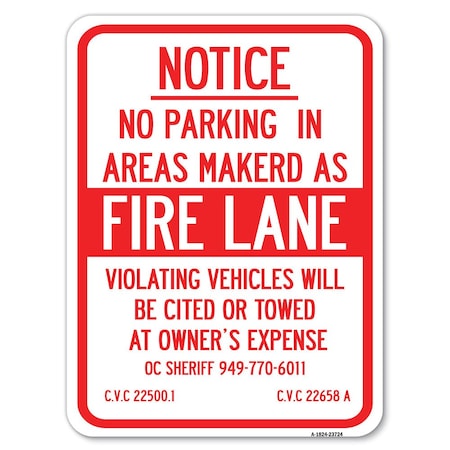 Signmission No Parking in Areas Marked as Fire Lane CVC Section 22500.1 and 22658 A, A-1824-23724 A-1824-23724